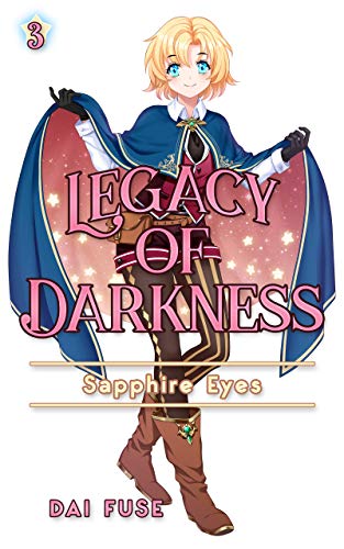 Legacy of Darkness Vol. 3: Sapphire Eyes